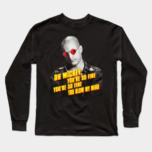 Mickey Knox is Fine Long Sleeve T-Shirt